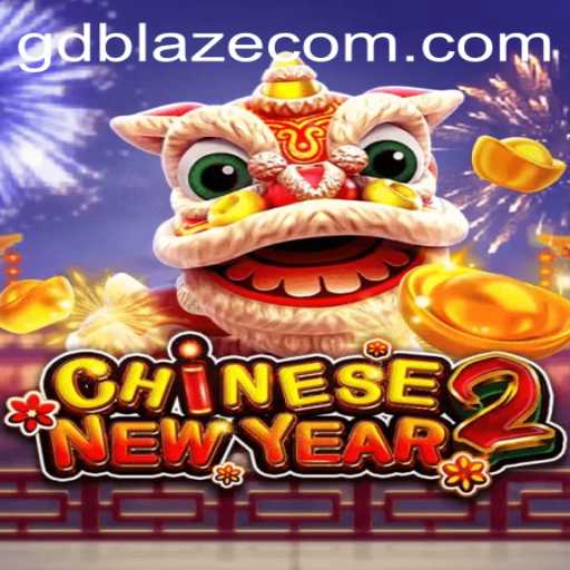 Explore the Engaging World of CHINESENEWYEAR2 with GDBLAZE