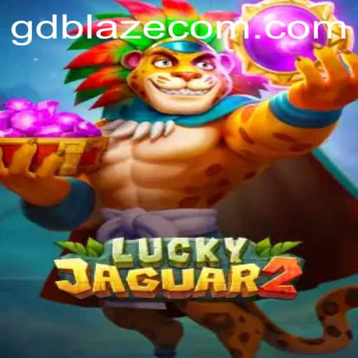 Unlocking the Thrills of Luckyjaguar2: The Ultimate Gaming Experience with GDBLAZE