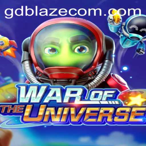 WAROFTHEUNIVERSE: A Galactic Adventure with GDBLAZE